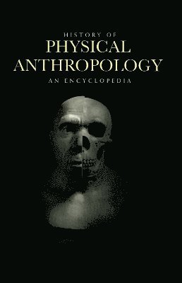 History of Physical Anthropology 1