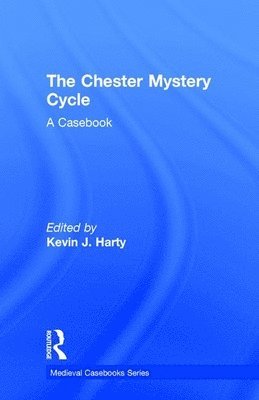 bokomslag The Chester Mystery Cycle