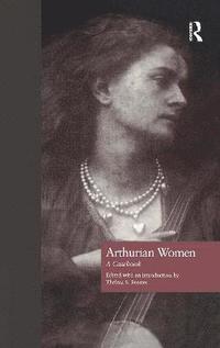 bokomslag Arthurian Women
