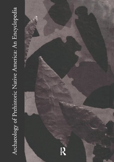 Guy E. Gibbon - Archaeology of Prehistoric Native America, Inbunden
