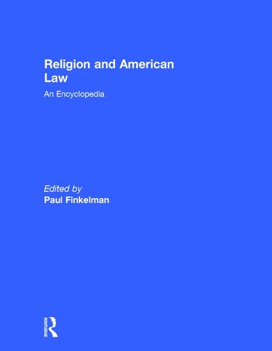 Paul Finkelman - Religion and American Law, Inbunden