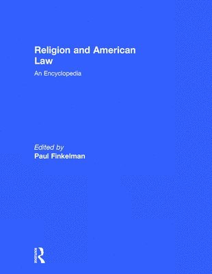 Paul Finkelman - Religion and American Law, Inbunden