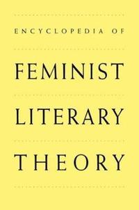 bokomslag Encyclopedia of Feminist Literary Theory