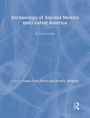 bokomslag Archaeology of Ancient Mexico and Central America