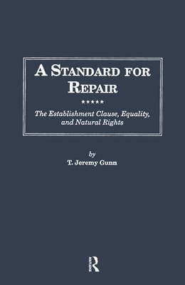 T. Jeremy Gunn - Standard for Repair, Inbunden