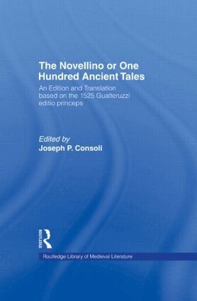 Joseph P. Consoli - Novellino or One Hundred Ancient Tales, Inbunden