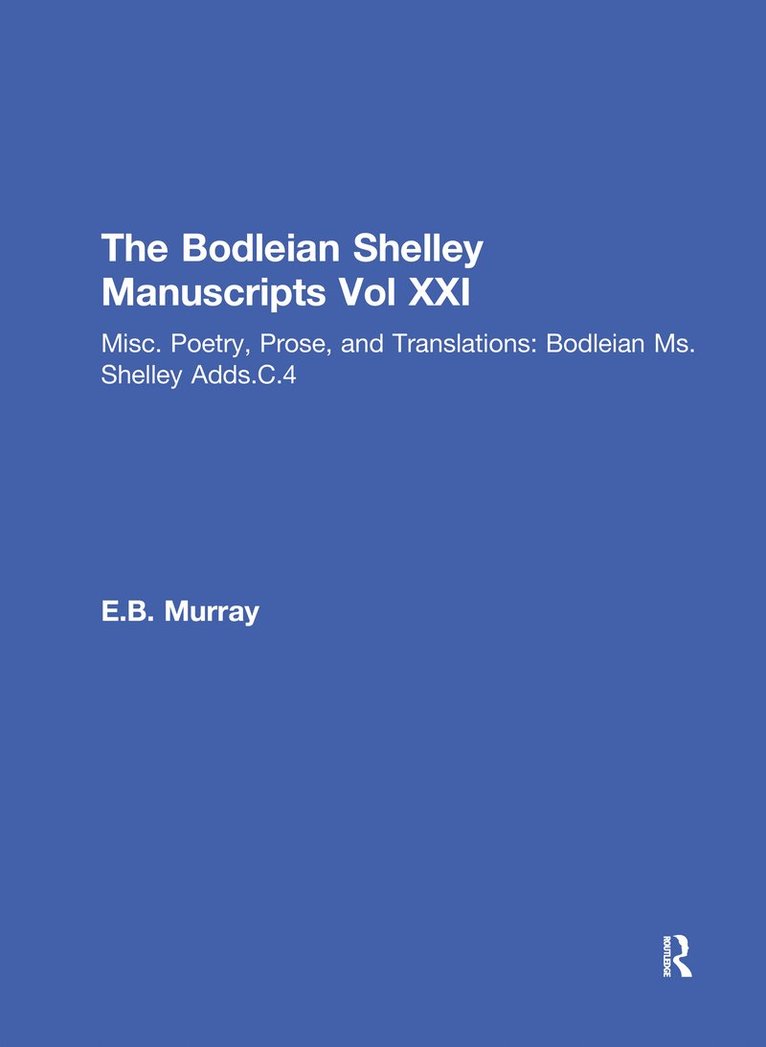 Percy Bysshe Shelley, E.B. Murray, E. B. Murray - Bod XXI, Inbunden