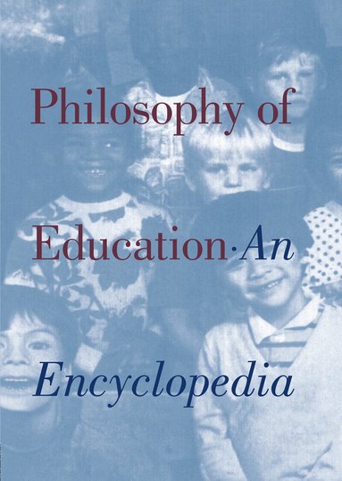 J.J. Chambliss - Philosophy of Education, Inbunden