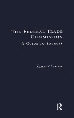 bokomslag The Federal Trade Commission