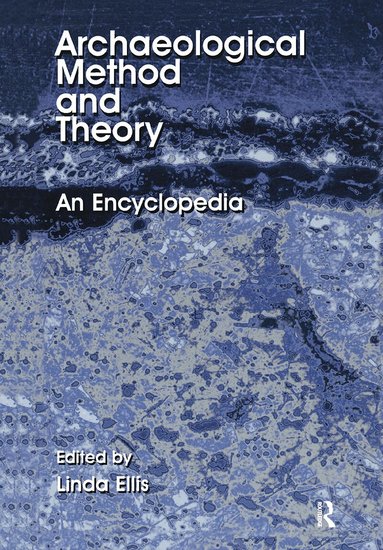 Linda Ellis - Archaeological Method and Theory, Inbunden
