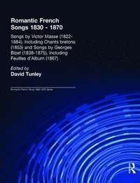 bokomslag Songs by Victor Mass (1822-1884), Including Chants Bretons (1853), and Songs by Georges Bizet (1838-1875), Including Feuilles d'Album (1867)