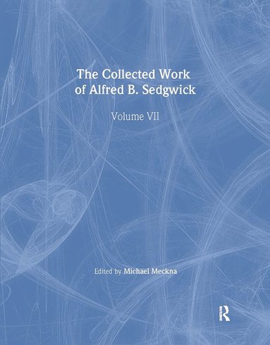Michael Meckna - Collected Works of Alfred B. Sedgwick, Inbunden