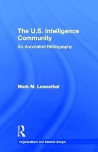 bokomslag The U.S. Intelligence Community