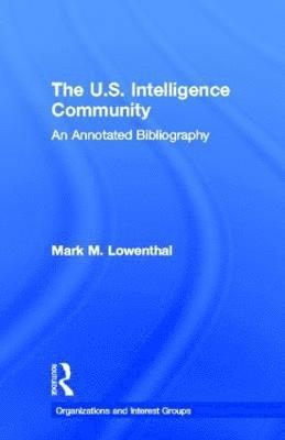 bokomslag The U.S. Intelligence Community