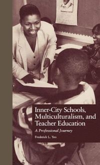 bokomslag Inner-City Schools, Multiculturalism, and Teacher Education