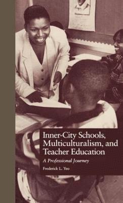 bokomslag Inner-City Schools, Multiculturalism, and Teacher Education