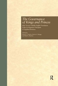 bokomslag The Governance of Kings and Princes