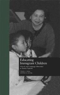 bokomslag Educating Immigrant Children