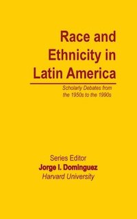 bokomslag Race and Ethnicity in Latin America
