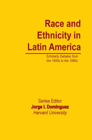 bokomslag Race and Ethnicity in Latin America