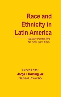 Race and Ethnicity in Latin America 1