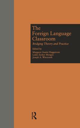Margaret A Haggstrom, Leslie Z. Morgan, Joseph A. Wieczorek - Foreign Language Classroom, Inbunden
