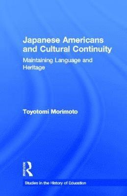 bokomslag Japanese Americans and Cultural Continuity