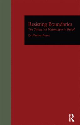 Eva P. Bueno - Resisting Boundaries, Inbunden