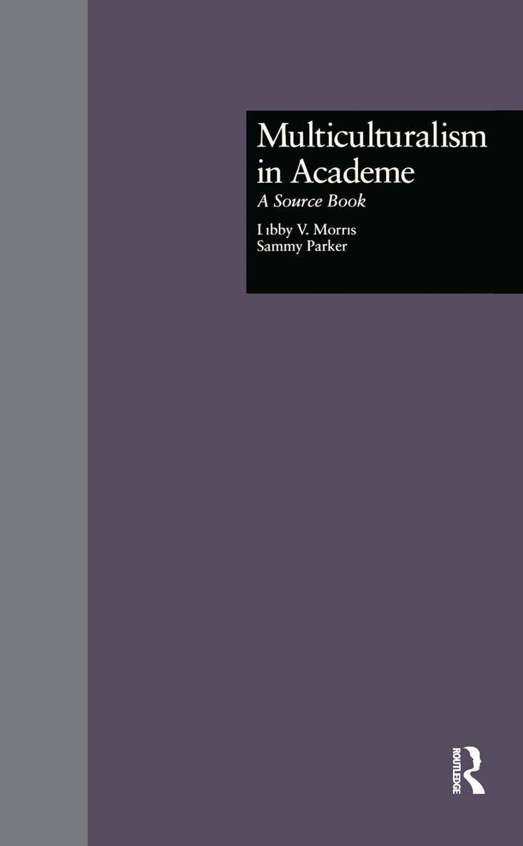 Libby V. Morris, Sammy Parker - Multiculturalism in Academe, Inbunden