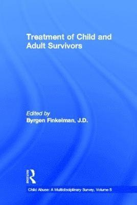 Treatment of Child and Adult Survivors 1