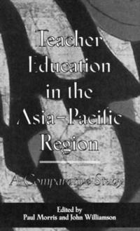 bokomslag Teacher Education in the Asia-Pacific Region