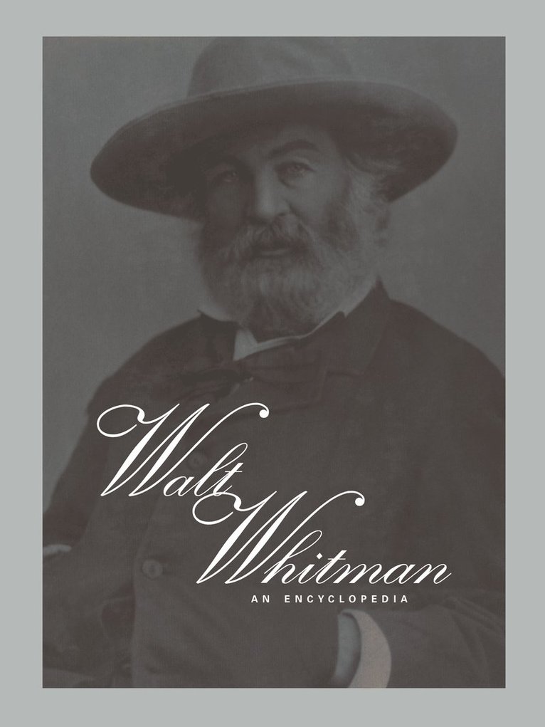 J.R. LeMaster, Donald Kummings, USA) LeMaster, J.R. (Baylor University, USA) Kummings, Donald (University of Wisconsin - Parkside - Routledge Encyclopedia of Walt Whitman, Inbunden