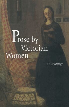 Andrea Broomfield, Sally Mitchell - Prose by Victorian Women, Häftad