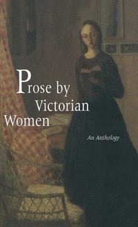 bokomslag Prose by Victorian Women