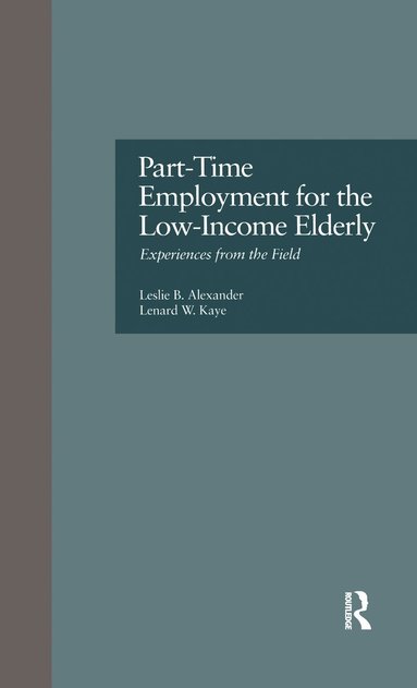 bokomslag Part-Time Employment for the Low-Income Elderly