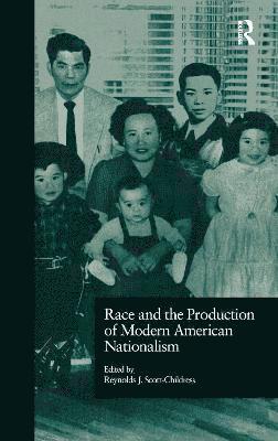 bokomslag Race and the Production of Modern American Nationalism