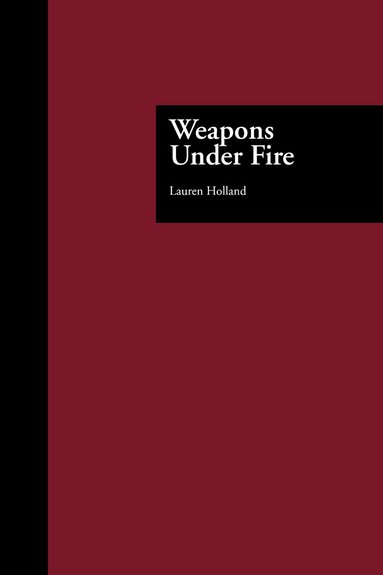 bokomslag Weapons Under Fire