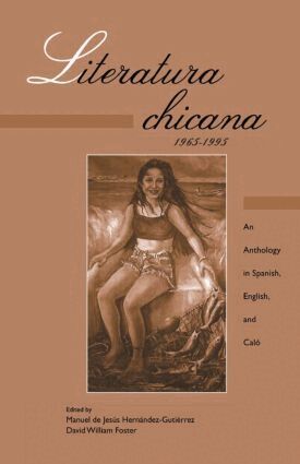 Manuel de Jesus Hernandez Gutierrez, David Foster - Literatura chicana, 1965-1995, Häftad