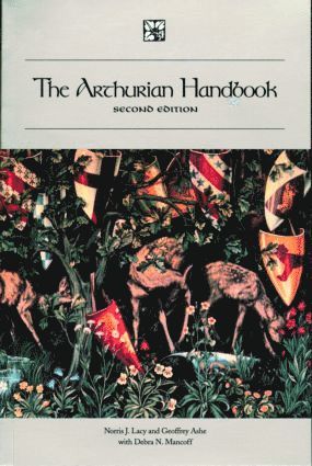Norris J. Lacy, Geoffrey Ashe, Debra N. Mancoff - Arthurian Handbook, Häftad