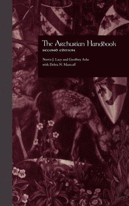 Norris J. Lacy, Geoffrey Ashe, Debra N. Mancoff - Arthurian Handbook, Inbunden