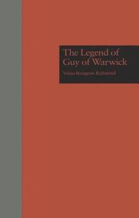 bokomslag The Legend of Guy of Warwick