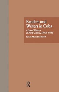 bokomslag Readers and Writers in Cuba