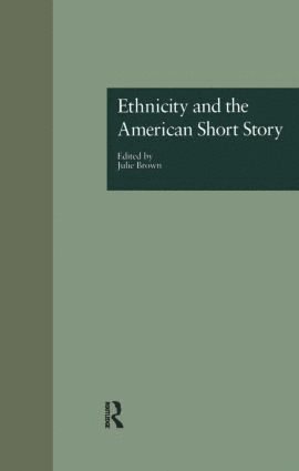 Ethnicity and the American Short Story 1