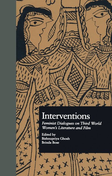 Bishnupriya Ghosh, Brinda Bose - Interventions, Inbunden