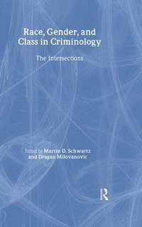 bokomslag Race, Gender, and Class in Criminology