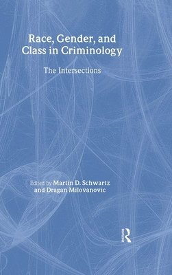 Race, Gender, and Class in Criminology 1