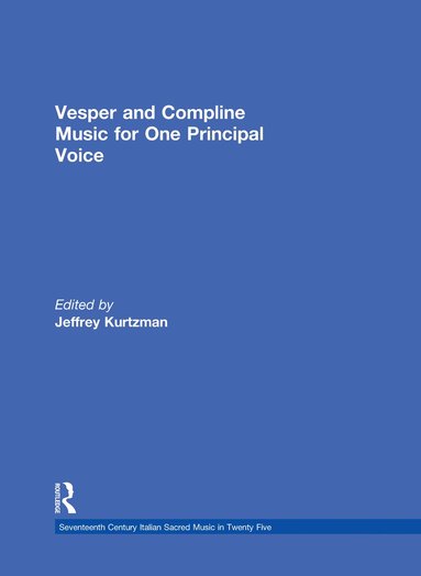 bokomslag Vesper and Compline Music for One Principal Voice