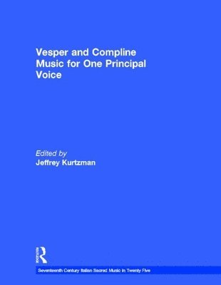 Vesper and Compline Music for One Principal Voice 1