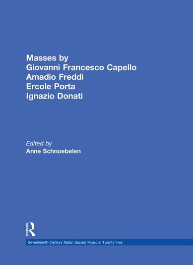 bokomslag Masses by Giovanni Francesco Capello, Bentivoglio Lev, and Ercole Porta