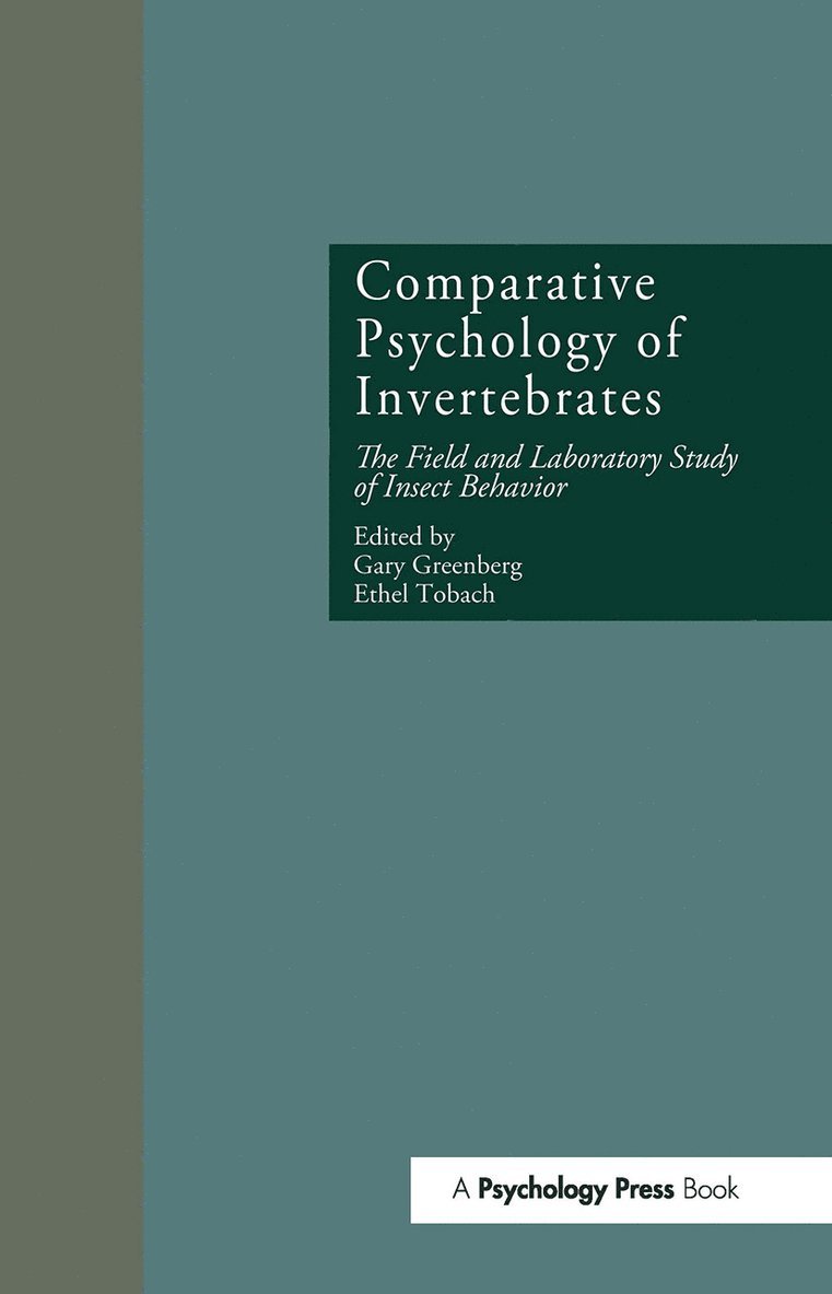 Gary Greenberg, Ethel Tobach - Comparative Psychology of Invertebrates, Inbunden
